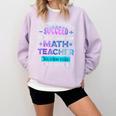 If At First You Don't Succeed Try Doing Your Math Teacher Comfort Colors Sweatshirt Orchid If At First You Don't Succeed Try Doing Your Math Teacher Comfort Colors Sweatshirt Orchid