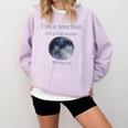 Full Moon Teacher Humor For Men Women Girls Kids Comfort Colors Sweatshirt Orchid Full Moon Teacher Humor For Men Women Girls Kids Comfort Colors Sweatshirt Orchid