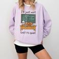 Halloween Teacher I'Ll Just Wait Until It's Quiet Comfort Colors Sweatshirt Orchid Halloween Teacher I'Ll Just Wait Until It's Quiet Comfort Colors Sweatshirt Orchid