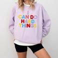 I Can Do Hard Things Teacher Inspiration Do Hard Things Comfort Colors Sweatshirt Orchid I Can Do Hard Things Teacher Inspiration Do Hard Things Comfort Colors Sweatshirt Orchid