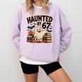 Haunted By 67 Teacher Ghost Pumpkin Halloween Costum Comfort Colors Sweatshirt Orchid Haunted By 67 Teacher Ghost Pumpkin Halloween Costum Comfort Colors Sweatshirt Orchid