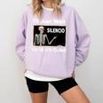 I'Ll Just Wait Until It's Quiet Spanish Teacher Halloween Men Women Kids Comfort Colors Sweatshirt Orchid I'Ll Just Wait Until It's Quiet Spanish Teacher Halloween Men Women Kids Comfort Colors Sweatshirt Orchid