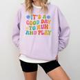 Its A Good Day To Run And Play PE Teacher Physical Education Comfort Colors Sweatshirt Orchid Its A Good Day To Run And Play PE Teacher Physical Education Comfort Colors Sweatshirt Orchid