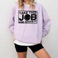 Take This Job And Shove It Teacher And Technician Work For Men Women Comfort Colors Sweatshirt Orchid Take This Job And Shove It Teacher And Technician Work For Men Women Comfort Colors Sweatshirt Orchid