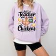Just a Teacher Who Loves Chickens Chicken Farm Animal Lover Comfort Colors Sweatshirt Orchid Just a Teacher Who Loves Chickens Chicken Farm Animal Lover Comfort Colors Sweatshirt Orchid