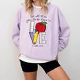 Let All That You Do Be Done In Love Christian Teacher Comfort Colors Sweatshirt Orchid