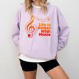 Life Is Better With Music Theory Musician Teacher Notes Clef Comfort Colors Sweatshirt Orchid Life Is Better With Music Theory Musician Teacher Notes Clef Comfort Colors Sweatshirt Orchid