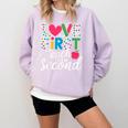 Love Them First Teach Them Second Teacher Student Love Quote Comfort Colors Sweatshirt Orchid