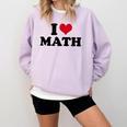 I Love Math Teacher Comfort Colors Sweatshirt Orchid I Love Math Teacher Comfort Colors Sweatshirt Orchid