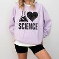 I Love Science Lover Teacher Scientist Sciences Comfort Colors Sweatshirt Orchid I Love Science Lover Teacher Scientist Sciences Comfort Colors Sweatshirt Orchid