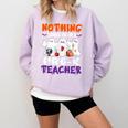 Nothing Scares Me I'm A Pre-K Teacher Halloween Ghosts Comfort Colors Sweatshirt Orchid