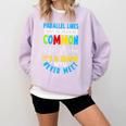Parallel Lines Math Pun – Teacher Humor Comfort Colors Sweatshirt Orchid
