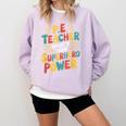 PE Gym School Coach PE Teacher What's Your Superhero Power Comfort Colors Sweatshirt Orchid PE Gym School Coach PE Teacher What's Your Superhero Power Comfort Colors Sweatshirt Orchid