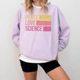 Peace Love Science Lovers Math Chemistry Teacher Comfort Colors Sweatshirt Orchid