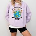 Reduce Reuse Recycle Respect Earth Day Teacher Girl Women Comfort Colors Sweatshirt Orchid Reduce Reuse Recycle Respect Earth Day Teacher Girl Women Comfort Colors Sweatshirt Orchid