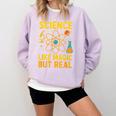 Science Like Magic But Real Nerdy Teacher Comfort Colors Sweatshirt Orchid Science Like Magic But Real Nerdy Teacher Comfort Colors Sweatshirt Orchid