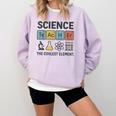Science Teacher Periodic Table Jokes Chemistry Pun Comfort Colors Sweatshirt Orchid Science Teacher Periodic Table Jokes Chemistry Pun Comfort Colors Sweatshirt Orchid