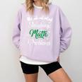 Sleighing Math Problem Xmas In Math Teacher Christmas Men Women Comfort Colors Sweatshirt Orchid Sleighing Math Problem Xmas In Math Teacher Christmas Men Women Comfort Colors Sweatshirt Orchid