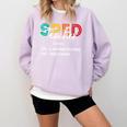 Special Education For Men Women SPED Teacher Comfort Colors Sweatshirt Orchid Special Education For Men Women SPED Teacher Comfort Colors Sweatshirt Orchid