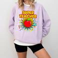 Superhero Teacher Appreciation Teaching Tee Comfort Colors Sweatshirt Orchid