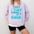 Swimming Teacher I Teach Tiny Humans To Swim Swim Instructor Comfort Colors Sweatshirt Orchid Swimming Teacher I Teach Tiny Humans To Swim Swim Instructor Comfort Colors Sweatshirt Orchid