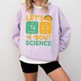 Lets Tacos Bout Science Teacher Chemistry Physics Comfort Colors Sweatshirt Orchid