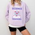 I Teach Science Because Math Teachers Need Heroes Too Comfort Colors Sweatshirt Orchid I Teach Science Because Math Teachers Need Heroes Too Comfort Colors Sweatshirt Orchid