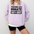 Teacher Life Jail Inmate Prisoner Halloween Costume Comfort Colors Sweatshirt Orchid Teacher Life Jail Inmate Prisoner Halloween Costume Comfort Colors Sweatshirt Orchid