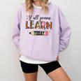 Teacher Y'All Gonna Learn Today First Day Of School Teacher Comfort Colors Sweatshirt Orchid Teacher Y'All Gonna Learn Today First Day Of School Teacher Comfort Colors Sweatshirt Orchid