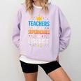 Teachers Are JUST Superheroes Fun School Comfort Colors Sweatshirt Orchid Teachers Are JUST Superheroes Fun School Comfort Colors Sweatshirt Orchid