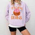 Teachers Love Brains Halloween T-Shirt For Men Women Comfort Colors Sweatshirt Orchid