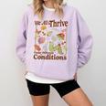 We All Thrive Under Different Conditions SPED Teacher Comfort Colors Sweatshirt Orchid We All Thrive Under Different Conditions SPED Teacher Comfort Colors Sweatshirt Orchid