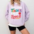 Tough Enough To Be A Teacher Crazy Enough To Love It Comfort Colors Sweatshirt Orchid Tough Enough To Be A Teacher Crazy Enough To Love It Comfort Colors Sweatshirt Orchid