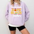 Unapologetic Dope Teacher African American Melanin Comfort Colors Sweatshirt Orchid