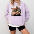 Wait I See A Rock Geology Teacher Comfort Colors Sweatshirt Orchid