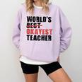 World's Best Okayest Teacher ACY025a For Men Women Comfort Colors Sweatshirt Orchid World's Best Okayest Teacher ACY025a For Men Women Comfort Colors Sweatshirt Orchid