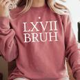 67 History Meme Six Seven Bruh History Teacher Comfort Colors Sweatshirt Crimson