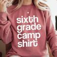 6th Sixth Grade Camp Counselor Camper Teacher Chaperone Comfort Colors Sweatshirt Crimson 6th Sixth Grade Camp Counselor Camper Teacher Chaperone Comfort Colors Sweatshirt Crimson