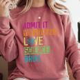 Admit It You Low Key Love Science Bruh Funny Science Teacher Comfort Colors Sweatshirt Crimson Admit It You Low Key Love Science Bruh Funny Science Teacher Comfort Colors Sweatshirt Crimson