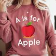 A Is For Apple Toddler Kindergarten Preschool Teacher Comfort Colors Sweatshirt Crimson A Is For Apple Toddler Kindergarten Preschool Teacher Comfort Colors Sweatshirt Crimson
