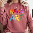 Make Art Painter Artist Teacher Artsy Men Women Kids Comfort Colors Sweatshirt Crimson Make Art Painter Artist Teacher Artsy Men Women Kids Comfort Colors Sweatshirt Crimson