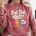 But Did You Take Attendance Teacher Back To School Comfort Colors Sweatshirt Crimson But Did You Take Attendance Teacher Back To School Comfort Colors Sweatshirt Crimson