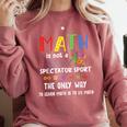 Back To School Math Is Not A Spectator Sport Math Teacher Comfort Colors Sweatshirt Crimson