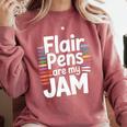 Back To School Teacher Flair Pens Are My Jam Comfort Colors Sweatshirt Crimson Back To School Teacher Flair Pens Are My Jam Comfort Colors Sweatshirt Crimson