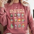 How To Become A Better Reader Animals Reading Teacher Comfort Colors Sweatshirt Crimson