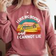 I Like Big Book Cant Lie Nerd School Librarian Teacher For Men Women Kids Comfort Colors Sweatshirt Crimson I Like Big Book Cant Lie Nerd School Librarian Teacher For Men Women Kids Comfort Colors Sweatshirt Crimson