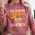 My Broom Broke So Now I Teach Science Teacher Halloween Comfort Colors Sweatshirt Crimson My Broom Broke So Now I Teach Science Teacher Halloween Comfort Colors Sweatshirt Crimson