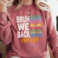 Bruh We Back Bruh No Cap We'Re Back Teacher Student Comfort Colors Sweatshirt Crimson Bruh We Back Bruh No Cap We'Re Back Teacher Student Comfort Colors Sweatshirt Crimson
