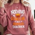 You Cannot Scare Me I'm An Toddler Teacher Halloween Men Women Kids Comfort Colors Sweatshirt Crimson You Cannot Scare Me I'm An Toddler Teacher Halloween Men Women Kids Comfort Colors Sweatshirt Crimson