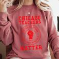 Chicago Teachers Matter Support Union Education Red For Ed Comfort Colors Sweatshirt Crimson Chicago Teachers Matter Support Union Education Red For Ed Comfort Colors Sweatshirt Crimson